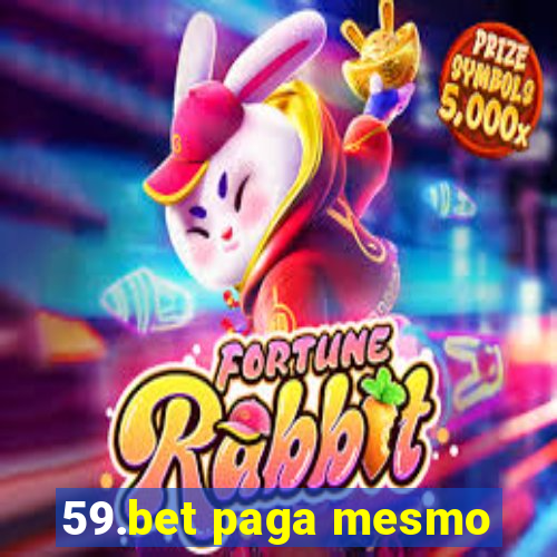 59.bet paga mesmo